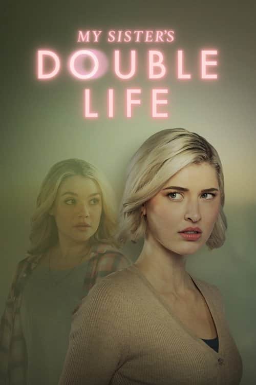 My Sister's Double Life