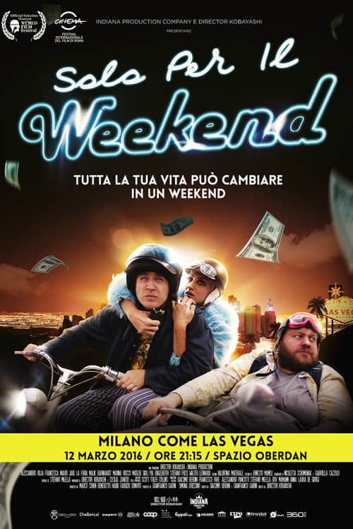 Only for the Weekend