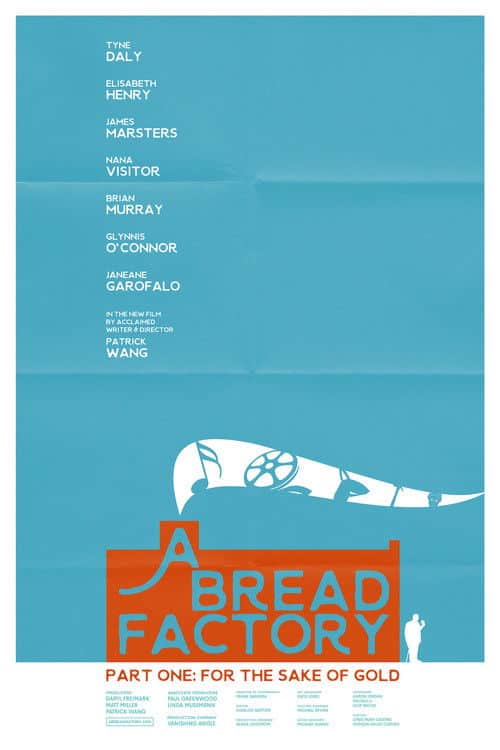 A Bread Factory, Part One: For the Sake of Gold