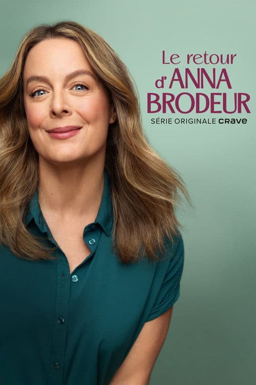 Le retour d’Anna Brodeur