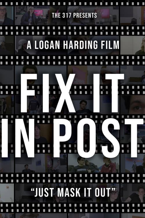Fix It In Post