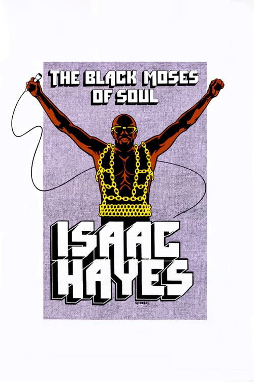 Issac Hayes: The Black Moses of Soul
