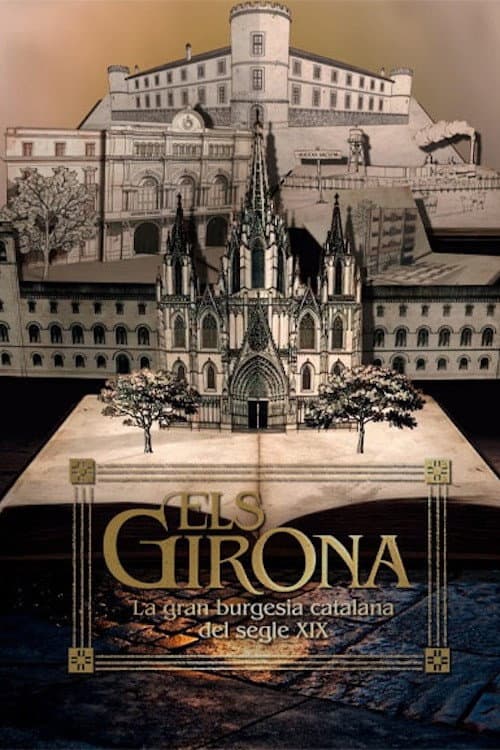 Els Girona. La gran burgesia catalana del segle XIX
