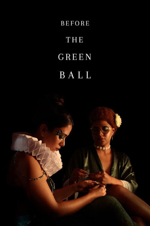 Before the Green Ball