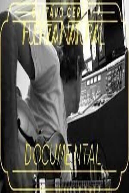 Gustavo Cerati - Fuerza Natural Documental