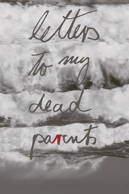 Letters to My Dead Parents