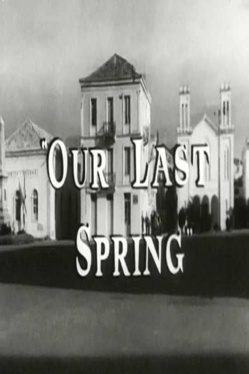 Our Last Spring