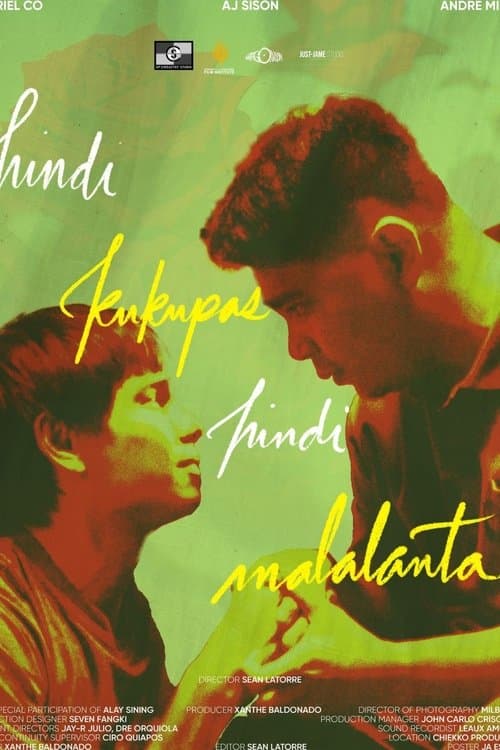 Hindi Kukupas, Hindi Malalanta