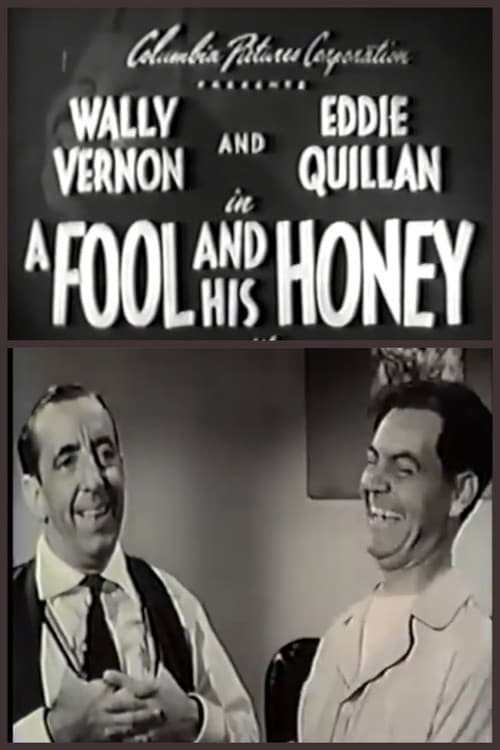 A Fool and His Honey