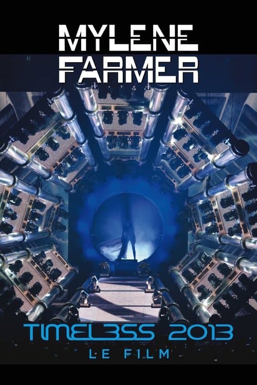 Mylène Farmer: Timeless-Le Film