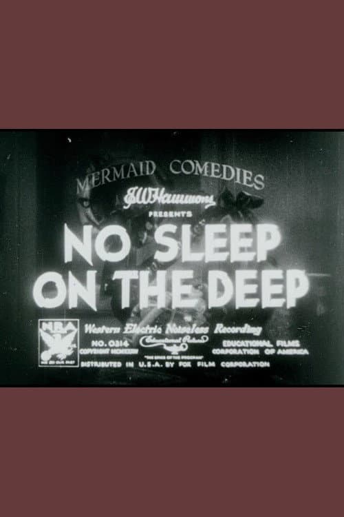 No Sleep on the Deep