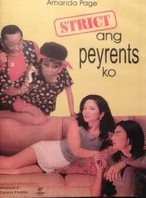 Strict ang Peyrents Ko