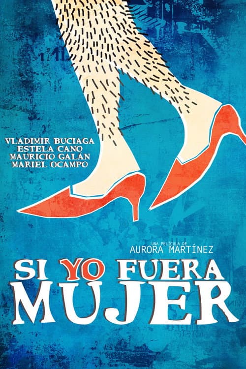 Si yo fuera mujer