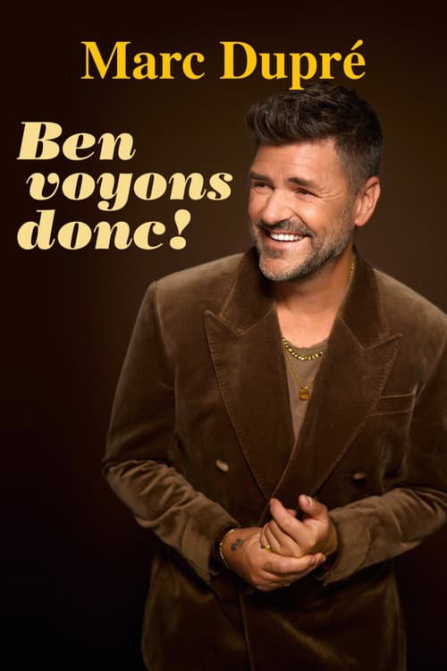 Marc Dupré : Ben voyons donc!