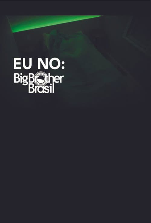 Eu no BBB