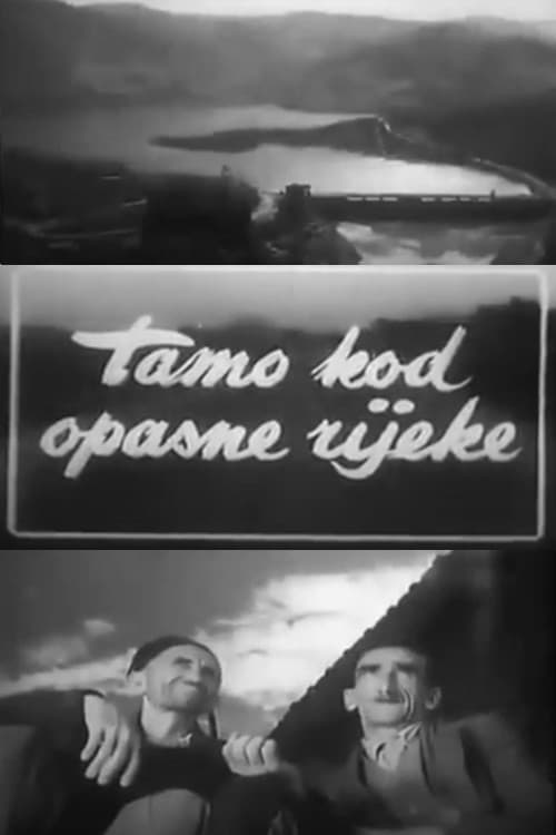 Там, у опасной реки