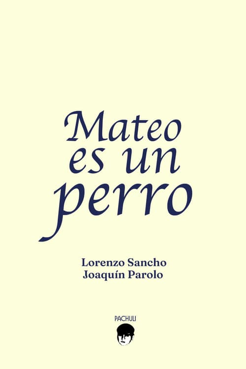 Mateo es un perro