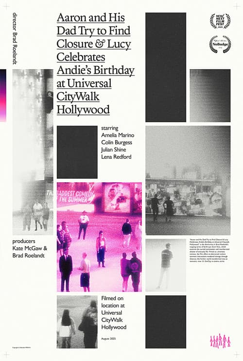 Aaron and His Dad Try to Find Closure & Lucy Celebrates Andie’s Birthday at Universal CityWalk Hollywood
