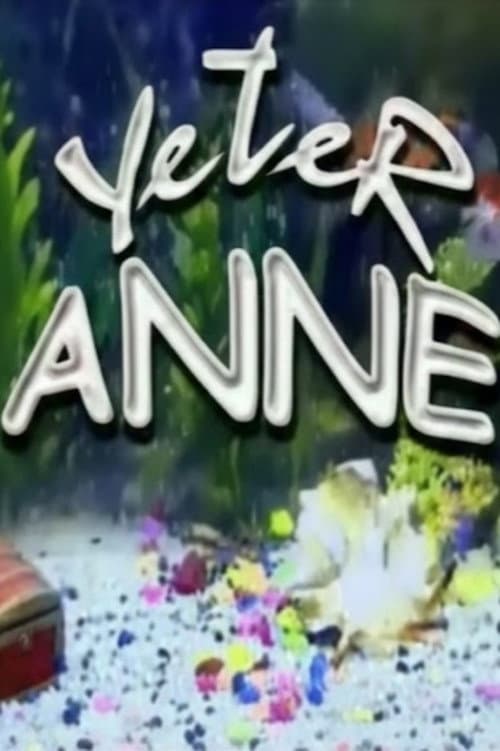 Yeter Anne