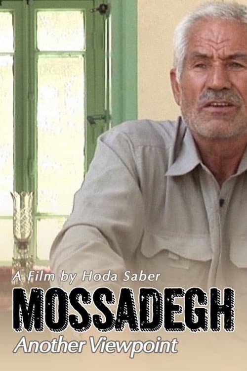 Mossadegh, Another Viewpoint