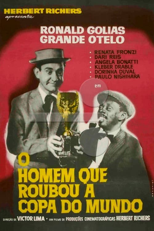 O Homem Que Roubou a Copa do Mundo