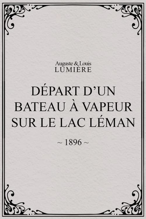 Départ d’un bateau à vapeur sur le lac Léman