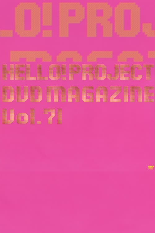 Hello! Project DVD Magazine Vol.71