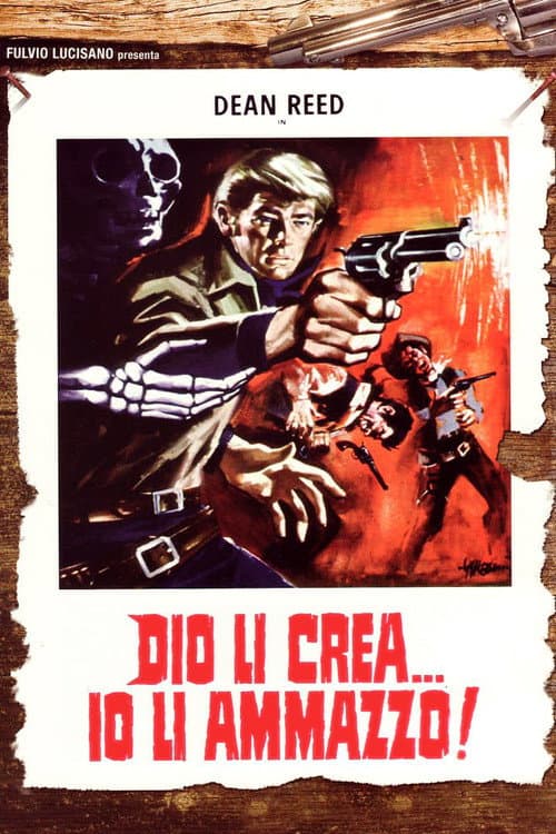 Dio li crea... Io li ammazzo!