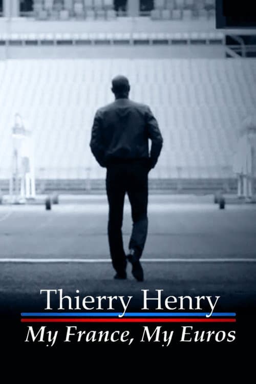 Thierry Henry: My France, My Euros