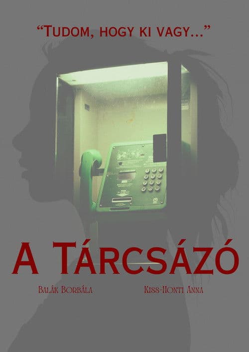 A Tárcsázó