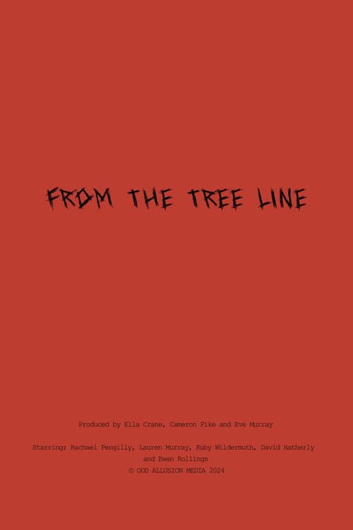From The Tree Line