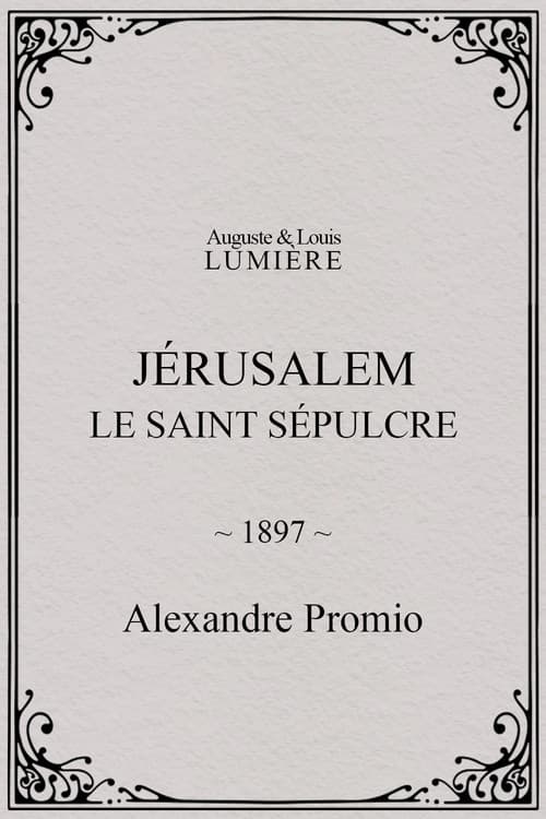 Jérusalem, le saint sépulcre