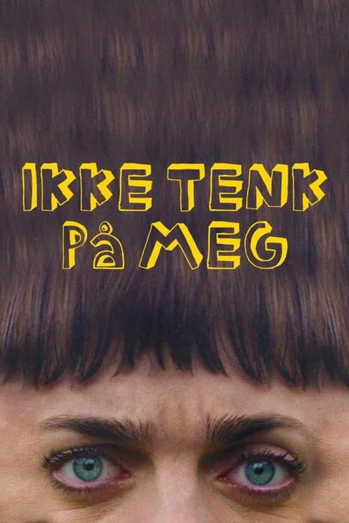 Ikke tenk på meg
