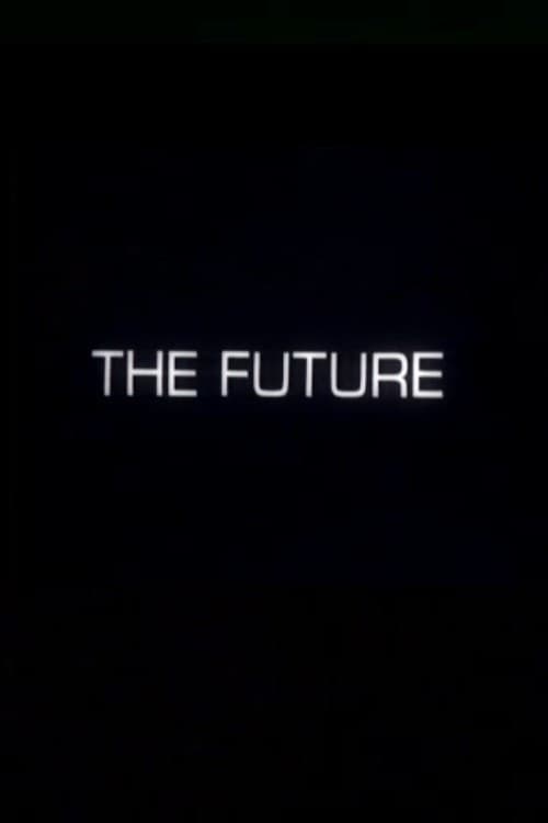 The Future