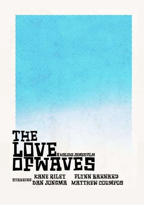 The Love of Waves