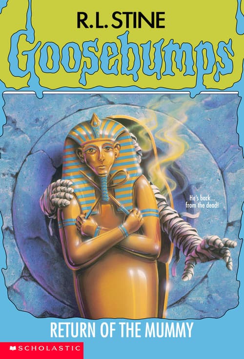 Goosebumps: Return of the Mummy