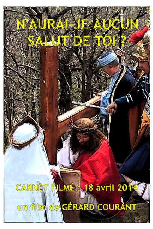 N'aurai-je aucun salut de toi ?