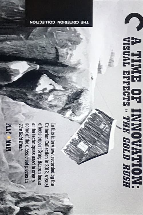 A Time of Innovation: Visual Effects in the Gold Rush