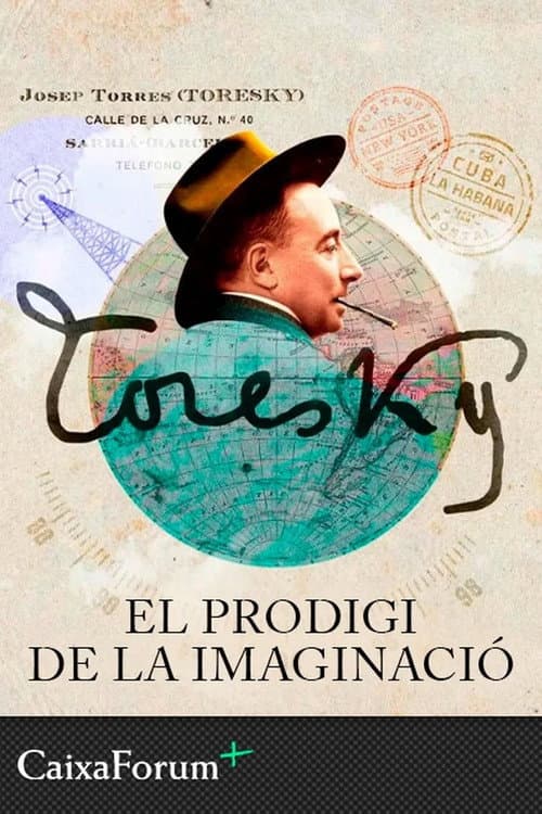 Toresky. El prodigio de la imaginaciĂłn