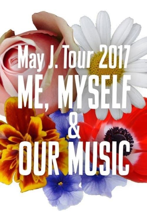 「May J. Tour 2017 ~ME, MYSELF & OUR MUSIC~ "Futuristic"@人見記念講堂 2017.7.30」