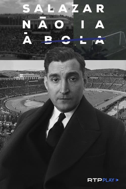 Salazar NΓ£o ia Γ Bola
