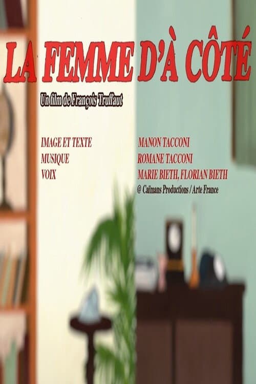 Short cuts : La Femme d’à côté de François Truffaut