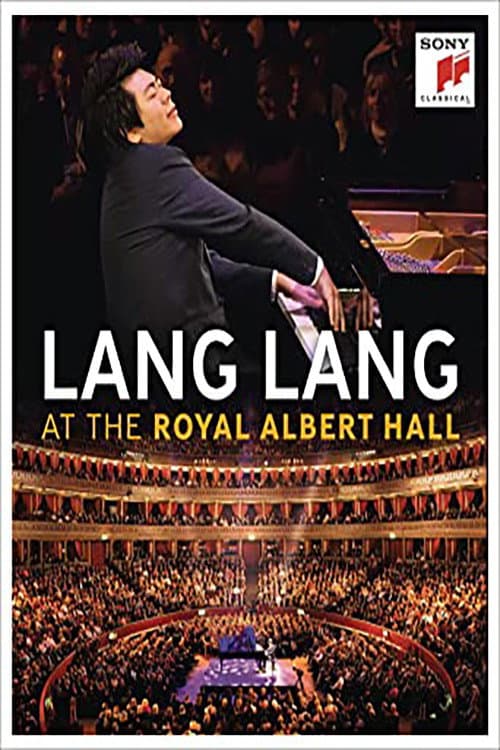 Lang Lang: At The Royal Albert Hall